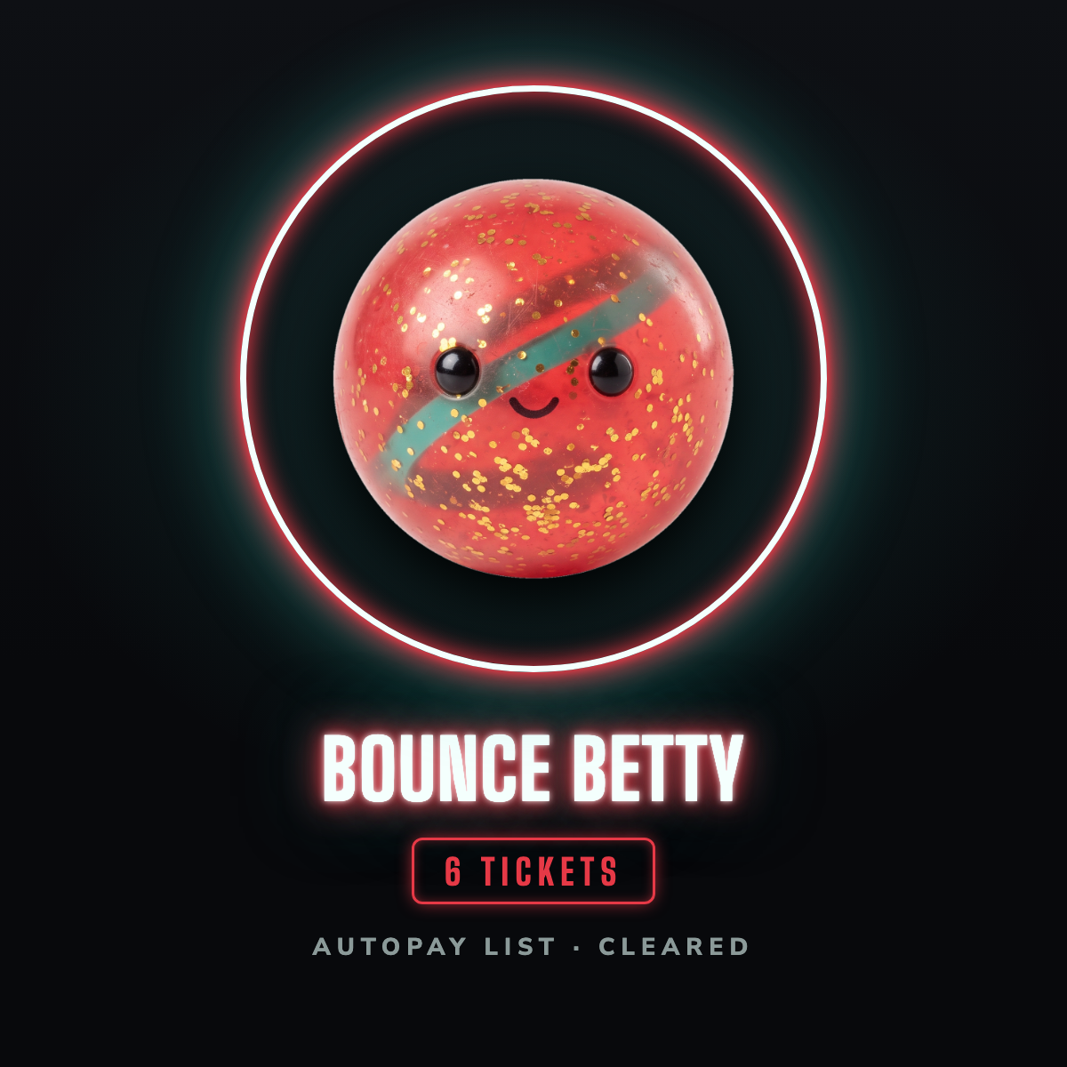 Bounce Betty prize badge, 6 tickets